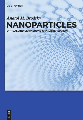 Nanoparticles Optical And Ultrasound Characterization Anatol M Brodsky