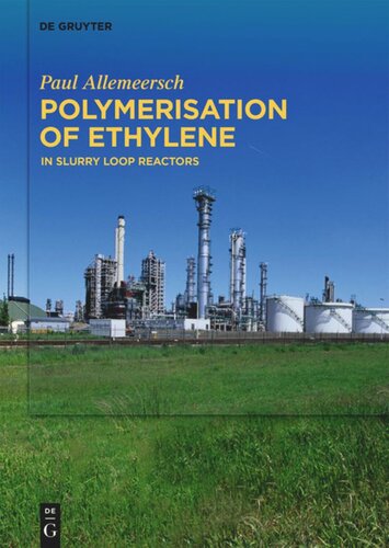 Polymerisation Of Ethylene In Slurry Loop Reactors Paul Allemeersch