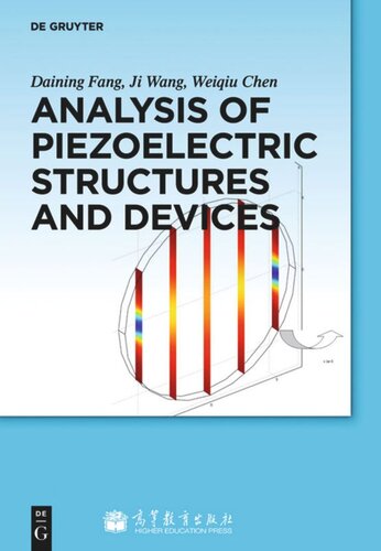 Analysis Of Piezoelectric Structures And Devices Daining Fang Editor Ji Wang Editor Weiqiu Chen Editor Higher Education Press Editor