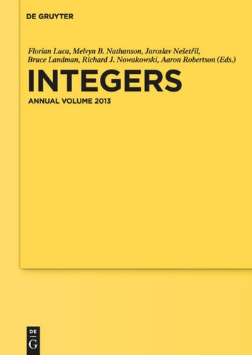 Integers Annual Volume 2013 Bruce Landman Editor