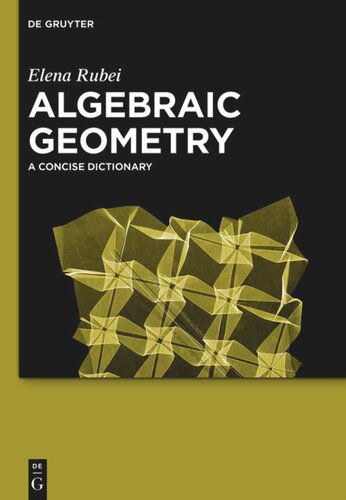 Algebraic Geometry A Concise Dictionary Elena Rubei
