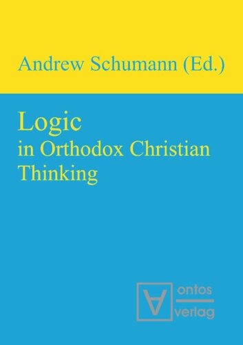 Logic In Orthodox Christian Thinking Andrew Schumann Editor
