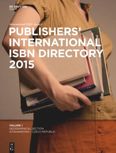 Publishers International Isbn Directory 2015 41th Edition International Isbn Agency Editor