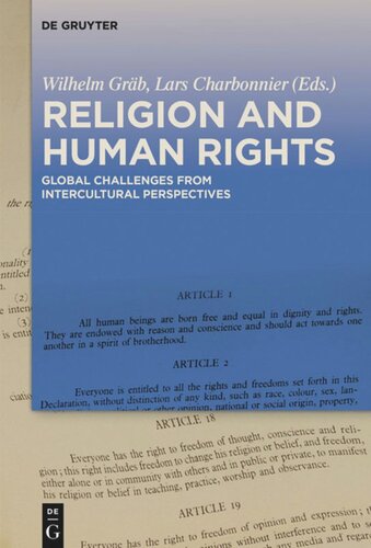 Religion And Human Rights Global Challenges From Intercultural Perspectives Wilhelm Grb Editor Lars Charbonnier Editor