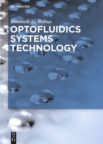 Optofluidics Systems Technology Dominik G Rabus