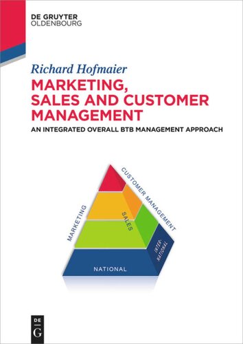 Marketing Sales And Customer Management Msc An Integrated Overall B2b Management Approach Richard Hofmaier