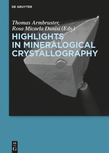 Highlights In Mineralogical Crystallography