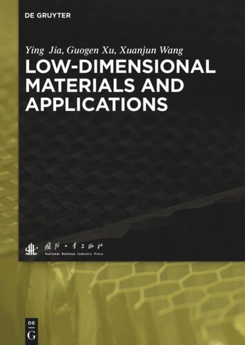 Lowdimensional Materials And Applications Ying Jia Guogen Xu Xuanjun Wang National Defense Industry Press