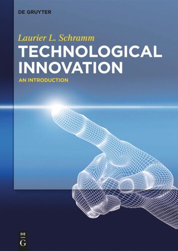 Technological Innovation An Introduction Laurier L Schramm