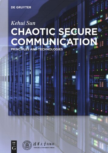 Chaotic Secure Communication Principles And Technologies Kehui Sun Tsinghua University Press