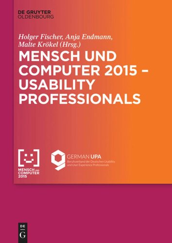 Mensch Und Computer 2015 Usability Professionals Workshop Anja Endmann Editor Holger Fischer Editor Malte Krkel Editor