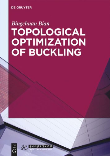 Topological Optimization Of Buckling Bingchuan Bian Huazhong University Of Science And Technology