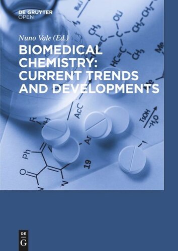 Biomedical Chemistry Current Trends And Developments Nuno Vale