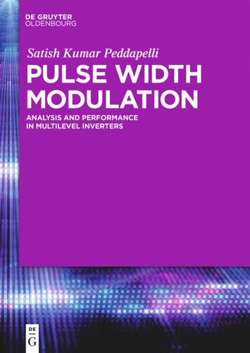Pulse Width Modulation Analysis And Performance In Multilevel Inverters Satish Kumar Peddapelli