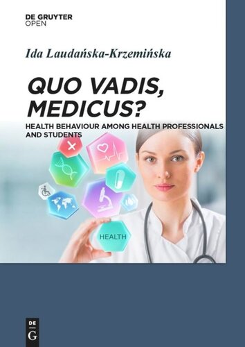 Quo Vadis Medicus Health Behaviour Among Health Professionals And Students Ida Laudanskakrzeminska