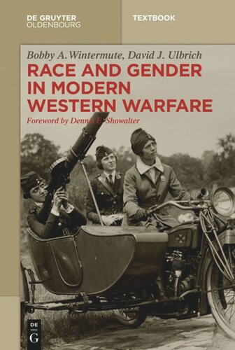 Race And Gender In Modern Western Warfare David Ulbrich Bobby A Wintermute Knowledge Unlatched