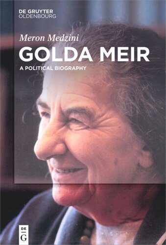 Golda Meir A Political Biography Meron Medzini
