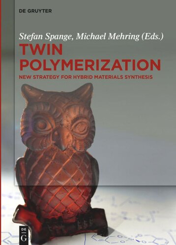 Twin Polymerization New Strategy For Hybrid Materials Synthesis