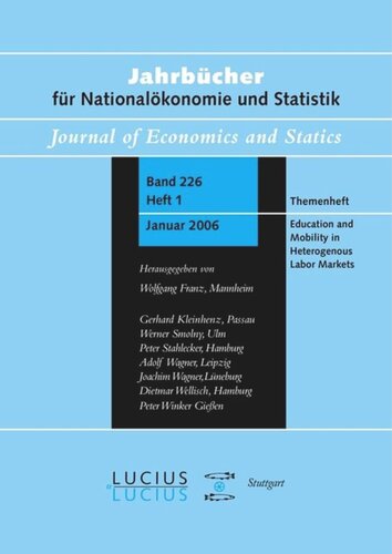 Education And Mobility In Heterogeneous Labor Markets Sonderausgabe Von Heft 1bd 226 Jahrbcher Fr Nationalkonomie Und Statistik Wolfgang Franz Editor
