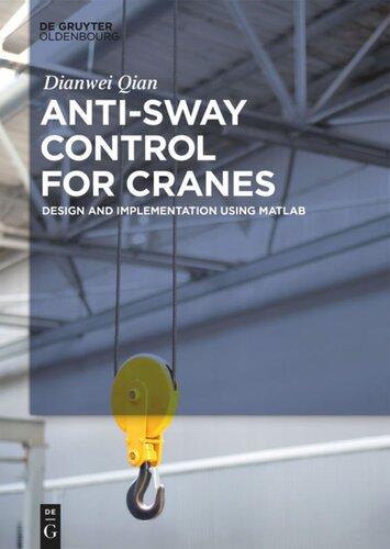 Antisway Control For Cranes Design And Implementation Using Matlab