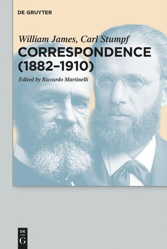 Correspondence 18821910 William James Editor Carl Stumpf Editor Riccardo Martinelli Editor