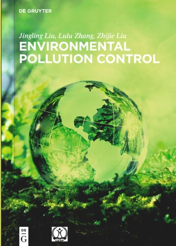 Environmental Pollution Control Jingling Liu Lulu Zhang Zhijie Liu China Environment Publishing Group