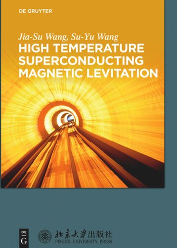 High Temperature Superconducting Magnetic Levitation Jiasu Wang Suyu Wang Peking University Press