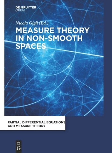 Measure Theory In Nonsmooth Spaces Nicola Gigli