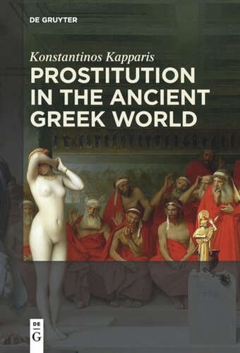Prostitution In The Ancient Greek World Konstantinos Kapparis