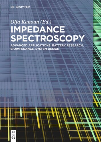 Impedance Spectroscopy Advanced Applications Battery Research Bioimpedance System Design Olfa Kanoun Editor