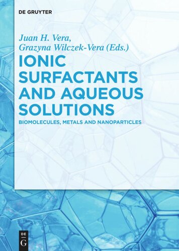 Ionic Surfactants And Aqueous Solutions Biomolecules Metals And Nanoparticles