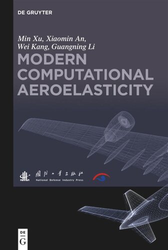 Modern Computational Aeroelasticity Min Xu Xiaomin An Wei Kang