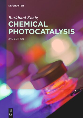 Chemical Photocatalysis 2nd Edition Burkhard Knig Editor