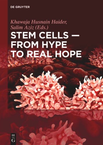 Stem Cells From Hype To Real Hope Khawaja Husnain Haider Editor Salim Aziz