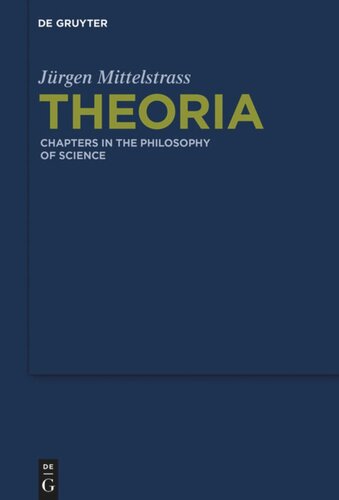 Theoria Chapters In The Philosophy Of Science Jrgen Mittelstrass