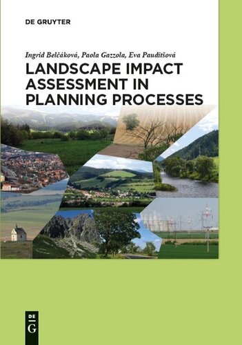 Landscape Impact Assessment In Planning Processes Ingrid Belkov Paola Gazzola Eva Pauditov
