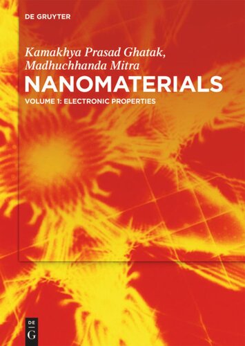 Nanomaterials Volume 1 Electronic Properties Engg Kamakhya Prasad Ghatak Madhuchhanda Mitra