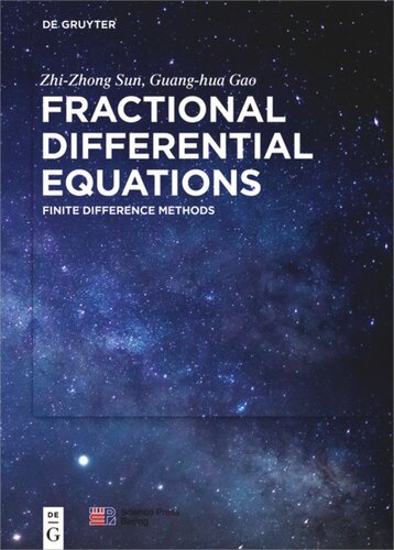 Fractional Differential Equations Finite Difference Methods Zhizhong Sun Guanghua Gao China Science Publishing Media Ltd