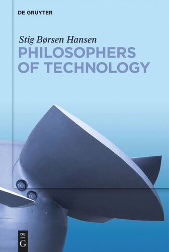 Philosophers Of Technology Stig Brsen Hansen