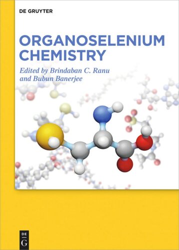 Organoselenium Chemistry Brindaban C Ranu Editor Bubun Banerjee Editor