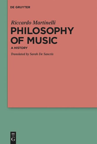 Philosophy Of Music A History Riccardo Martinelli Sarah De Sanctis