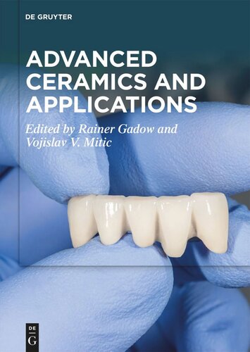 Advanced Ceramics And Applications Rainer Gadow Editor Vojislav V Mitic Editor