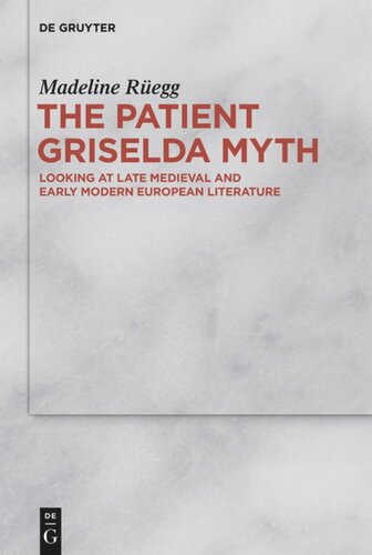 The Patient Griselda Myth Looking At Late Medieval And Early Modern European Literature Madeline Regg European Research Council Erc