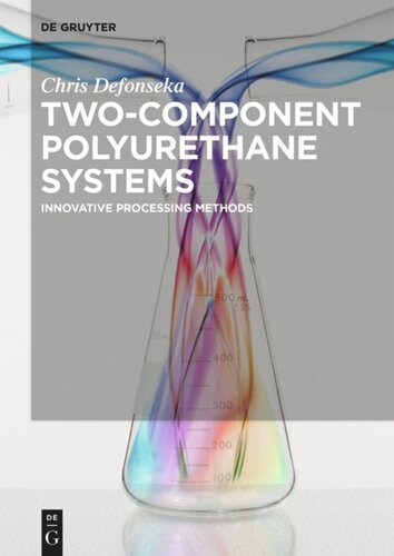 Twocomponent Polyurethane Systems Innovative Processing Methods Chris Defonseka