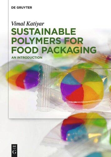 Sustainable Polymers For Food Packaging An Introduction 2nd Edition Vimal Katiyar