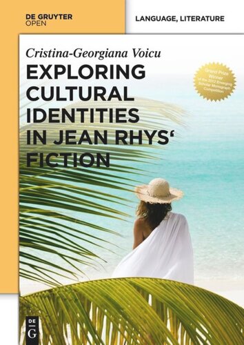 Exploring Cultural Identities In Jean Rhys Fiction Cristinageorgiana Voicu
