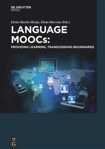 Language Moocs Providing Learning Transcending Boundaries Elena Martnmonje Editor Elena Brcena Editor