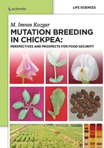 Mutation Breeding In Chickpea Perspectives And Prospects For Food Security Imran M Kozgar