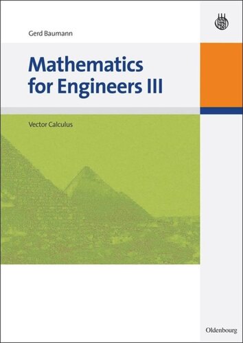 Mathematics For Engineers Iii Vector Calculus Gerd Baumann