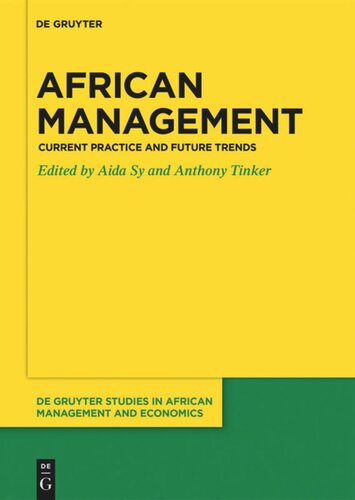 African Management Current Practice And Future Trends Aida Sy Editor Anthony Tinker Editor